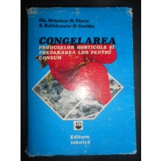 Gh. Mihalca - Congelarea produselor horticole si prepararea lor pentru consum
