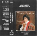 Linda De Suza - L'Etrang&egrave;re, Caseta audio