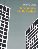 Cinci poeme din Rotterdam - Paperback brosat - Dumitru Crudu - Charmides