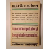 Marthe Robert - Romanul &icirc;nceputurilor și &icirc;nceputurile romanului