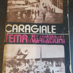 Ion Luca Caragiale - Temă și variațiuni - momente, schițe și amintiri, 1988