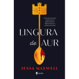 Lingura de Aur - Jessa Maxwell