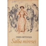 Salba miresei si alte povestiri