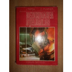 Iosif Tripsa - Dezoxidarea otelurilor (1981, editie cartonata)