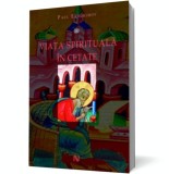 Viata spirituala in cetate - Nemira