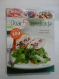 DOAR 5 INGREDIENTE - Rachel Lane - READER&#039;S DIGEST