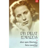 Zbor spre libertate. Fata cocorilor - 2006 - Pia Pillat Edwards (BD108)