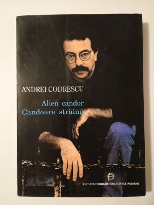 Andrei Codrescu - Alien candor. Candoare străină (ed. Ioana Ieronim) foto