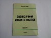 CRONICA UNOR VIOLENTE POLITICE - NICOLAE ROSCA