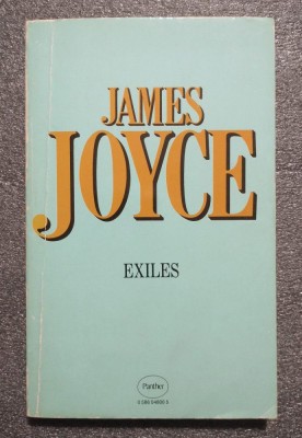 James Joyce - Exiles: A Play In Three Acts (Exila&amp;Aring;&amp;pound;i) foto