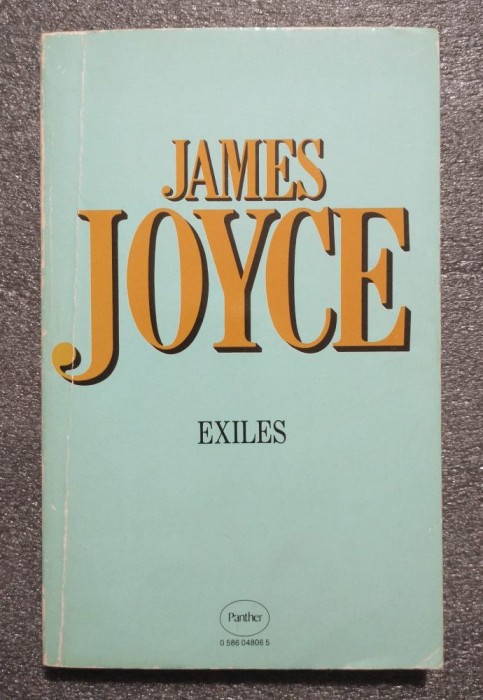 James Joyce - Exiles: A Play In Three Acts (Exila&Aring;&pound;i)