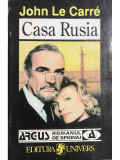 John Le Carre - Casa Rusia (editia 1997)