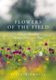 Flowers of the field | Steve Nicholls, 2020
