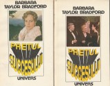 BARBARA BRADFORD - PRETUL SUCCESULUI ( 2 VOLUME )