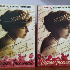 Maria, Regina Romaniei – Regine incoronate (2 volume)