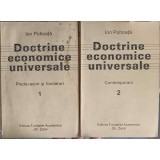DOCTRINE ECONOMICE UNIVERSALE VOL.1-2 PREDECESORI SI FONDATORI, CONTEMPORANI-ION POHOATA-257137