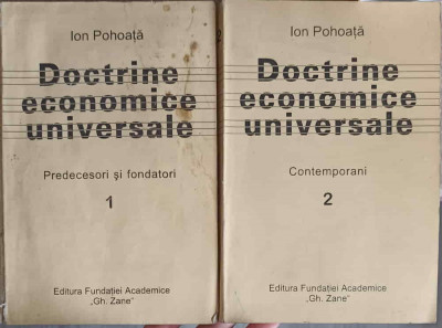 DOCTRINE ECONOMICE UNIVERSALE VOL.1-2 PREDECESORI SI FONDATORI, CONTEMPORANI-ION POHOATA-257137 foto