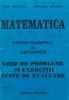 Pelteacu, I. s. a. - MATEMATICA PENTRU EXAMENUL DE CAPACITATE, ed. Cuvintul, Alta editura