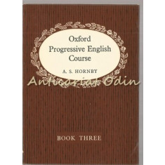 Oxford Progressive English Course III - A. S. Hornby