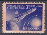 ROMANIA 1959 LP 470 PRIMA PLANETA ARTIFICIALA A SISTEMULUI SOLAR SERIE MNH, Nestampilat