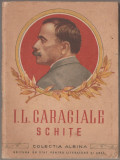 I. L. Caragiale - Schite, 1952