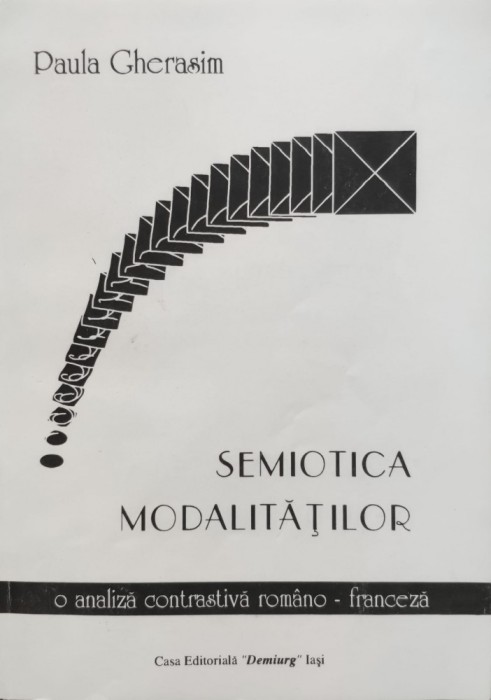 Semiotica Modalitatilor - Paula Gherasim , E538