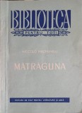 MATRAGUNA-NICCOLO MACHIAVELLI-221660