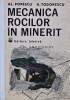 Mecanica Rocilor in Minerit, Al. Popescu, Editura Tehnica, 1982, 546 pagini, Coperta Cartonata