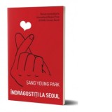 Indragostiti la Seoul - Iolanda Prodan, Sang Young Park