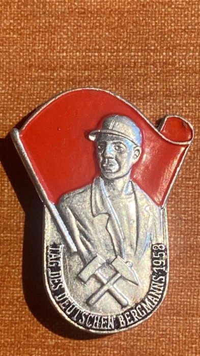 INSIGNA MINERIT GERMANIA,,TAG DES DEUTSCHEN BERGMANNS&quot;1959/MATERIAL ALUMINIU