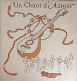 Disc vinil, LP. UN CHANT D&#039;AMOUR-PATURAGES