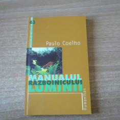 Paulo Coelho - Manualul razboinicului luminii
