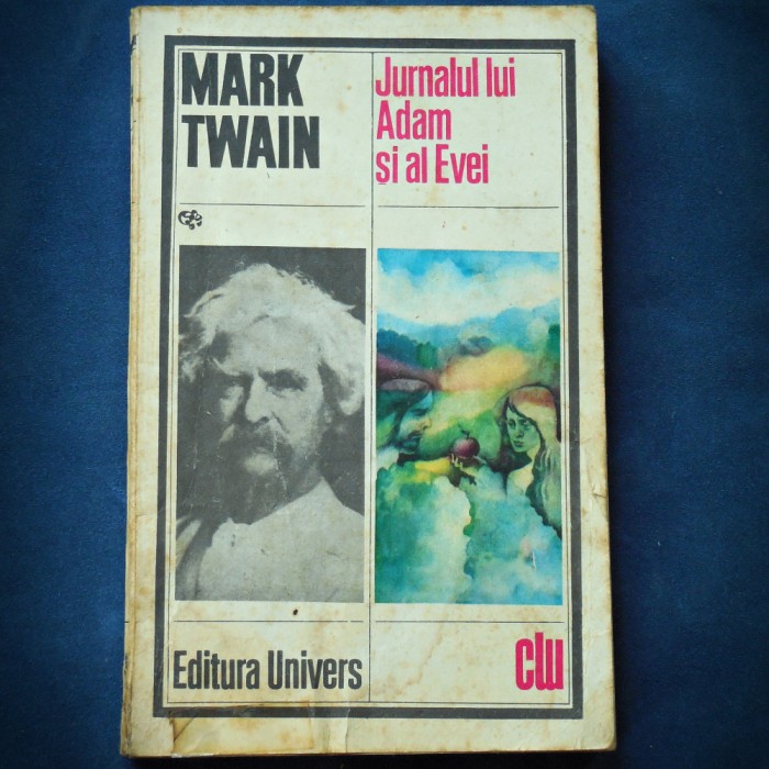 JURNALUL LUI ADAM SI AL EVEI - MARK TWAIN