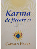 Carmen Harra - Karma de fiecare zi (editia 2005)