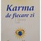 Carmen Harra - Karma de fiecare zi (Editia: 2005)