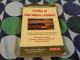 Limba și literatura rom&acirc;nă
