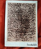 Secolul 20 Revista de sinteza 1988 Limbajul Acuarela &ndash; Paul Klee , Aristotel, Nietzsche, Semiotică, Imperiul Metaforei 312 pg Victor Hugo 325-327