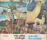 N. Saftoiu - Mic atlas zoologic. Animale domestice