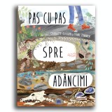 Cumpara ieftin Pas Cu Pas Spre Adancimi, Charlotte Guillain, Yuval Zommer - Editura DPH
