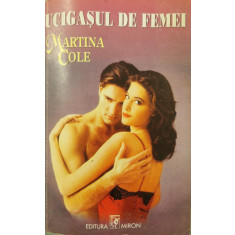 Ucigasul de femei - Martina Cole