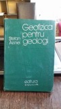 GEOFIZICA PENTRU GEOLOGI - STEFAN AIRINEI ( 1977)