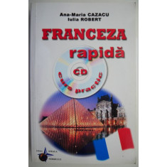 Franceza rapida &ndash; Ana-Maria Cazacu (CD Inclus)