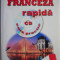 Franceza rapida &ndash; Ana-Maria Cazacu (CD Inclus)