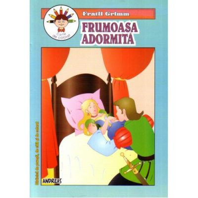 Frumoasa adormita - carte de colorat A5 - Fratii Grimm