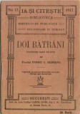 C9832N Doi bătr&acirc;ni, povestire după Tolstoi de preotul Panait C Bedreag, 1917