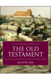 An Introduction to the Old Testament - David M. Carr