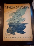 Marea Noastră, Decembrie 1947 - Liga Navală Rom&acirc;nă