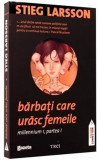 Barbati care urasc femeile | Stieg Larsson