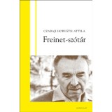 Freinet-sz&oacute;t&aacute;r - Czabajihorv&aacute;th Attila