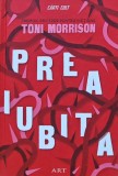 Cumpara ieftin Carte Preaiubita - Toni Morrison (Editura Art, 2020). Roman Literatura Straina, coperta cartonata, 361 pagini, stare foarte buna.